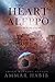 download The Heart of Aleppo: A Story of the Syrian Civil War 