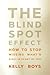 The Blind Spot Effect by Kelly Boys