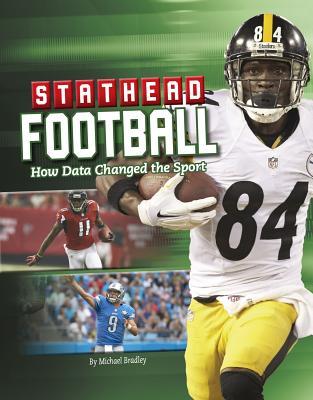 Stathead Football: How Data Changed the Sport (Stathead Sports)