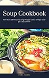 Soup Cookbook: Mo...