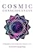 Cosmic Consciousness: Upgrading Your Personal Spirituality