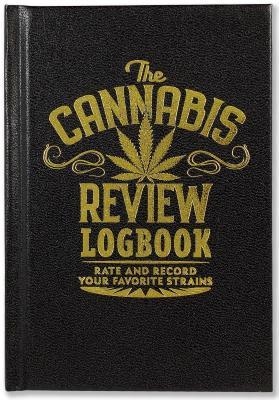 The Cannabis Review Logbook: Rate and Record Your Favorite Strains