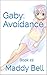 Gaby - Avoidance by Maddy Bell