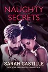 Naughty Secrets by Sarah Castille
