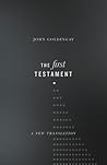 The First Testament: A New Translation