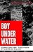 Boy Under Water by Rhiannon D'Averc