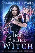 The Rebel Witch