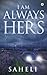 I Am Always Hers