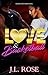 Love and Basketball by J.L. Rose