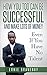 How You Too Can Be Successf...