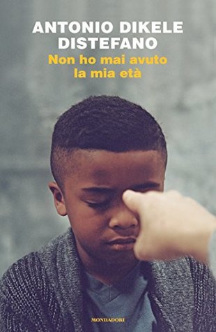Non ho mai avuto la mia età (Italian Edition)