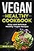Vegan Healthy Cookbook: Eas...