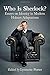 Who Is Sherlock?: Essays on...