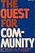 Quest for Community