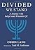 Divided We Stand by Colin Lang