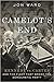 Camelot's End: Kennedy vs. ...