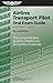 Airline Transport Pilot Oral Exam Guide by Michael D. Hayes