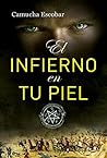 El infierno en tu piel (Spanish Edition) El infierno en tu piel (Spanish Edition)