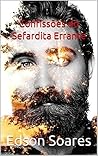 Confissões do Sefardita Errante (Portuguese Edition)