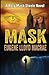 Mask (A Rory Mack Steele Novel)