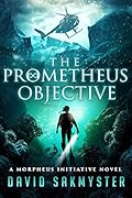 The Prometheus Objective