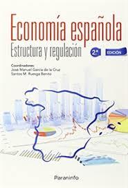 Economía Española Estructura y Regulación