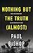 Nothing But The Truth (Almo...