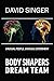 Body Shaper's Dream Team: U...