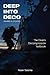 Deep Into Deco Revised and ...