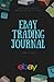 Ebay Trading Journal: Log Book