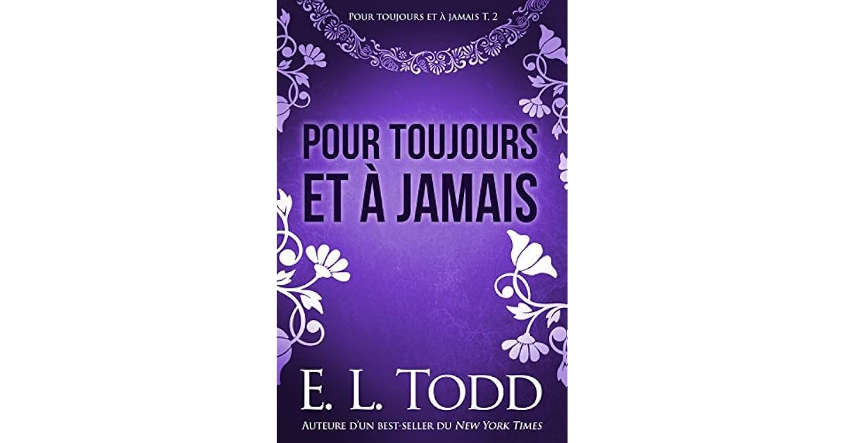 Pour Toujours Et à Jamais Jenny Han Pour toujours et à jamais by E.L. Todd