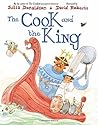 Cook & The King by Julia Donaldson