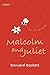 Malcolm & Juliet