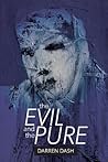 The Evil And The ...