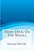 Moby Dick; Or The Whale
