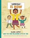 Someday Is Now: Clara Luper and the 1958 Oklahoma City Sit-ins