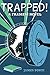 Trapped! (Framed!, 3)