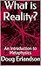 What is Reality?: An Introd...