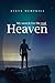 My Search for the real Heav...