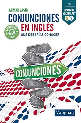 Conjunciones en inglés que deberías conocer (Spanish Edition)