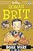 Boar Wars (Roman Brit #4)