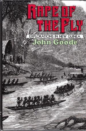 Rape Of The Fly: Explorations in New Guinea (Hardcover)