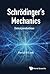 Schrödinger's Mechanics: Interpretation
