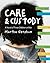 Care & Custody by Martha Gershun