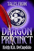 Tales from Dragon Precinct