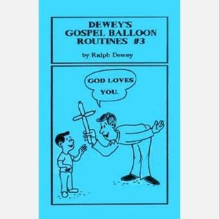 Dewey S Gospel Balloon Routines No 3 Ralph G Dewey Pdf Epub Fb2 Djvu Audio Mp3 Doc Rtf Read Online