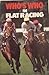 Who's Who in Flat Racing by David Emery