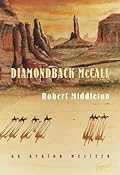 Diamondback McCall: And the City Beneath the Sand