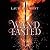 Wandfasted (The Black Witch Chronicles, #0.5)