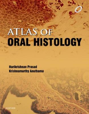 Atlas of Oral Histology - E-Book